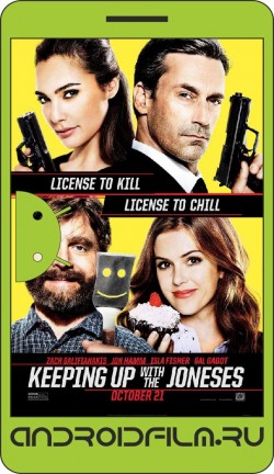 Шпионы по соседству / Keeping Up with the Joneses (2016) полная версия онлайн.